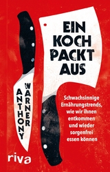 Ein Koch packt aus - Anthony Warner