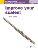 Improve your scales! Flute Grades 4-5 - Harris, Paul