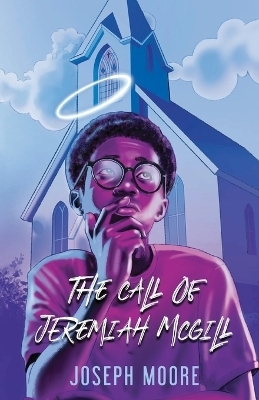 The Call of Jeremiah McGill - Joseph Moore