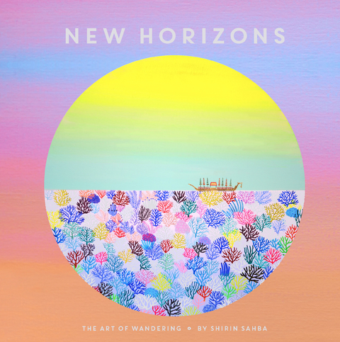 New Horizons -  Shirin Sahba