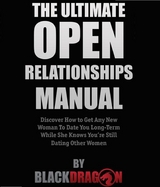 Ultimate Open Relationships Manual -  Blackdragon