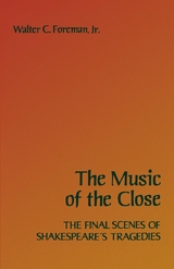 The Music of the Close - Walter C. Foreman