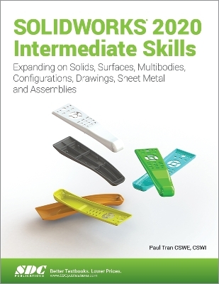 SOLIDWORKS 2020 Intermediate Skills - Paul Tran