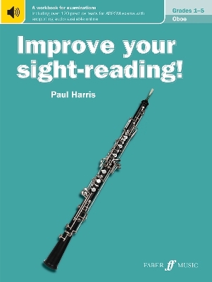 Improve your sight-reading! Oboe Grades 1-5 - Paul Harris
