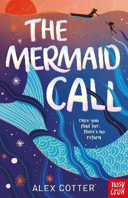 The Mermaid Call - Alex Cotter