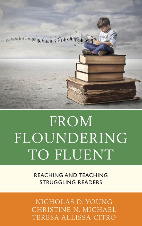 From Floundering to Fluent -  Teresa Citro,  Christine N. Michael,  Nicholas D. Young
