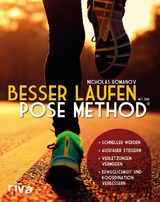 Besser laufen mit der Pose Method® - Nicholas Romanov