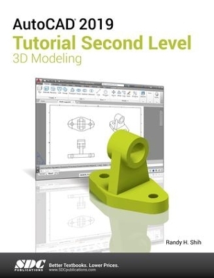 AutoCAD 2019 Tutorial Second Level 3D Modeling - Randy Shih