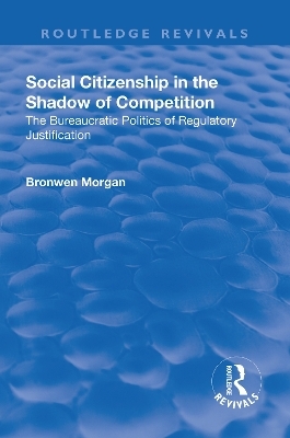 Social Citizenship in the Shadow of Competition - Bronwen Morgan