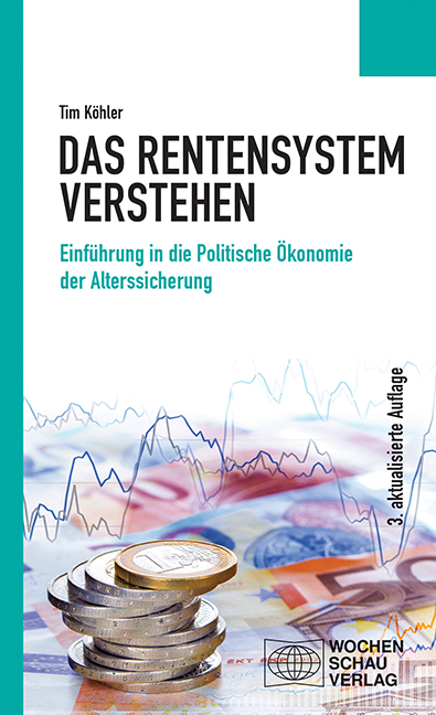 Das Rentensystem verstehen - Tim Köhler