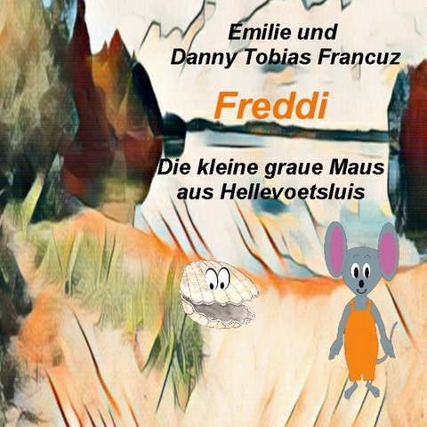 Freddi - Emilie Francuz, Danny Tobias Francuz