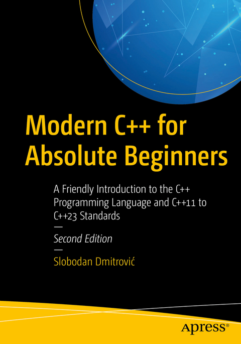 Modern C++ for Absolute Beginners - Slobodan Dmitrović