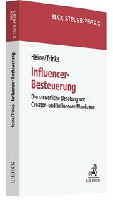 Influencer-Besteuerung - Michael Heine, Matthias Trinks