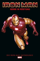 Iron Man Anthologie (überarbeitete Neuausgabe) - David Michelinie, John Romita Jr., Stan Lee, Larry Lieber, Don Heck, Gene Colan, Bill Everett, Mike Friedrich, Georg Tuska, Bob Layton Sr., Mark D. Bright, Barry Windsor-Smith, John Byrne, Jim Lee, Scott Lobdell, Whilce Portacio, Mike Grell, Michael Ryan, Brian Michael Bendis, Alex Maleev, Matt Fraction, Salvador Larroca, David Marquez, Robbie Thompson, Valerio Schiti, Dan Slott