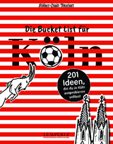 Die Bucket List für Köln