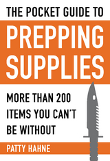 Pocket Guide to Prepping Supplies -  Patty Hahne