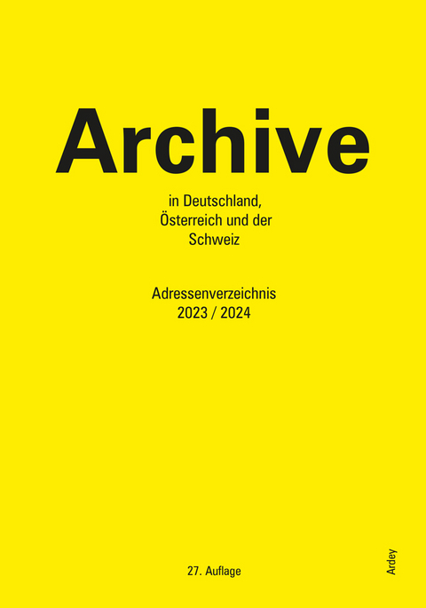 Archive in Deutschland, Österreich und der Schweiz - 