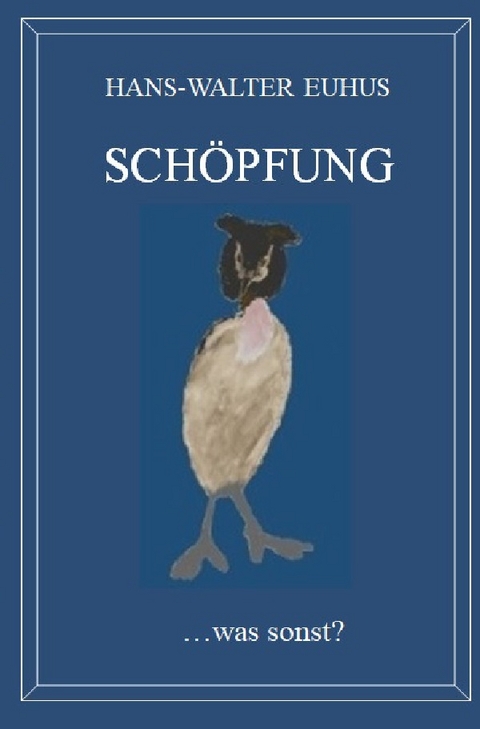 Schöpfung - Hans-Walter Euhus