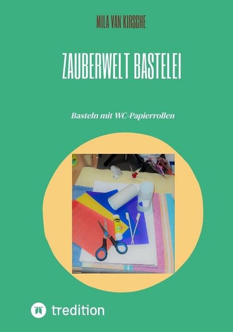 Zauberwelt Bastelei - Mila van Kirsche