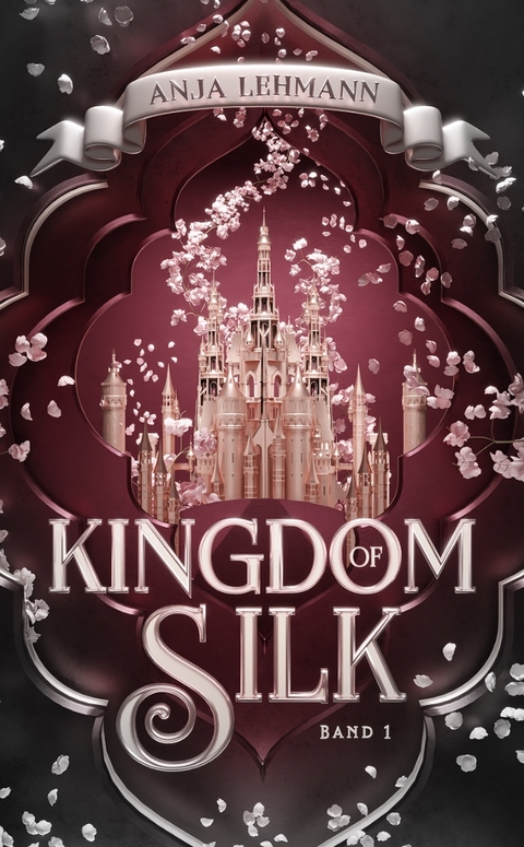 Kingdom of Silk - Anja Lehmann