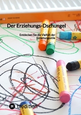 Der Erziehungs-Dschungel -  Jaltas