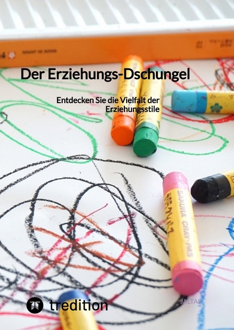 Der Erziehungs-Dschungel -  Jaltas