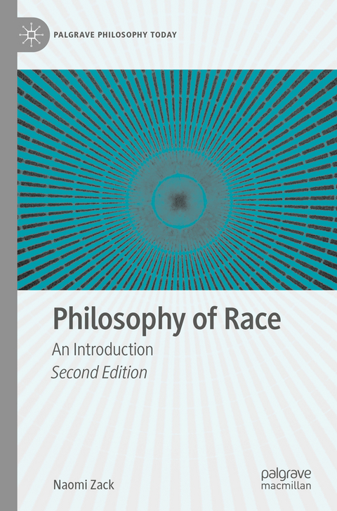 Philosophy of Race - Naomi Zack