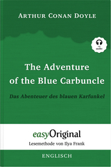 The Adventure of the Blue Carbuncle / Das Abenteuer des blauen Karfunkel (Buch + Audio-Online) - Lesemethode von Ilya Frank - Zweisprachige Ausgabe Englisch-Deutsch - Arthur Conan Doyle