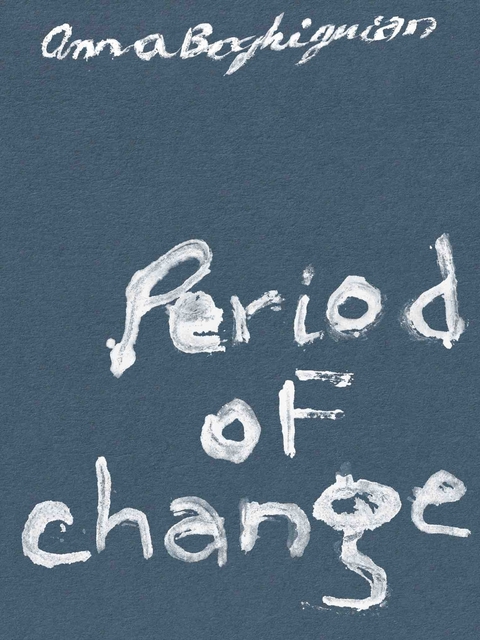 Anna Boghiguian. Period of Change - 