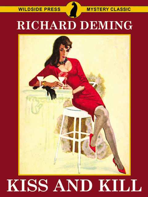 Kiss and Kill -  Richard Deming