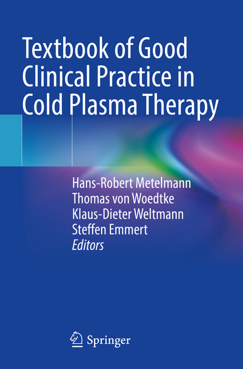 Textbook of Good Clinical Practice in Cold Plasma Therapy - 