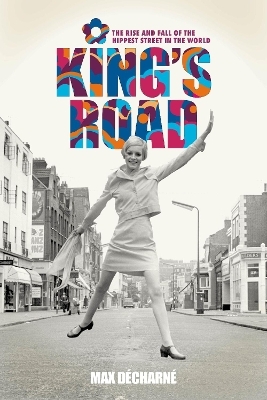 King's Road - Max Decharne