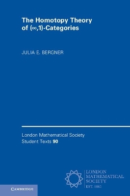 The Homotopy Theory of (∞,1)-Categories - Julia E. Bergner