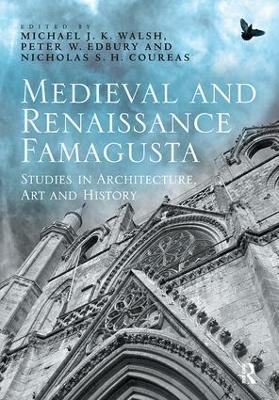 Medieval and Renaissance Famagusta - 