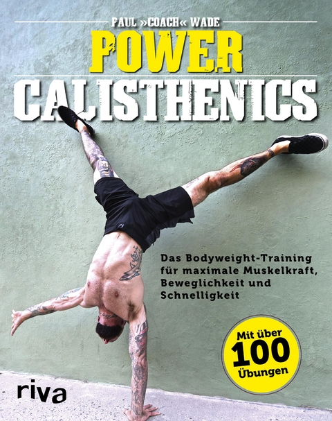 Power Calisthenics - Paul Wade