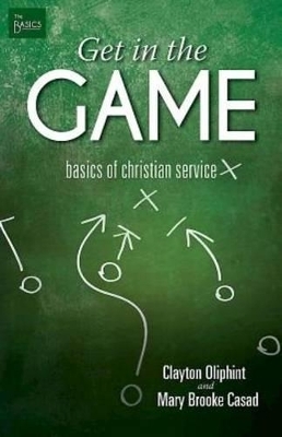 Get in the Game - Clayton Oliphint