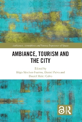 Ambiance, Tourism and the City - 