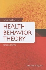 Introduction To Health Behavior Theory - Hayden, Joanna
