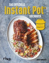 Das offizielle Instant-Pot®-Kochbuch - Coco Morante