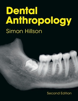 Dental Anthropology - Simon Hillson