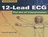 12-Lead ECG: The Art Of Interpretation - Garcia, Tomas B.