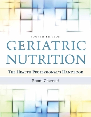 Geriatric Nutrition - Ronni Chernoff