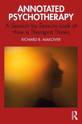 Annotated Psychotherapy - Richard B. Makover