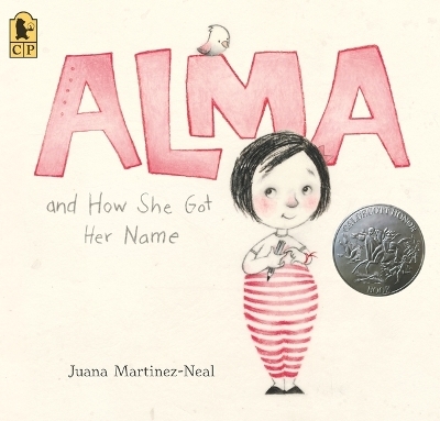 Alma and How She Got Her Name - Juana Martinez-Neal