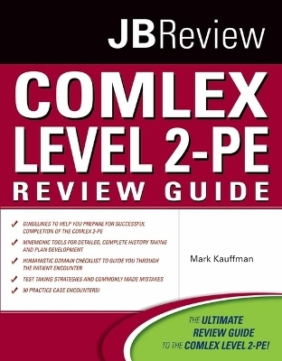 COMLEX Level 2-PE Review Guide - Mark Kauffman