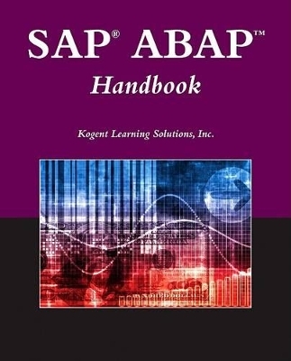 SAP® ABAP™ Handbook - Inc. Kogent Learning Solutions