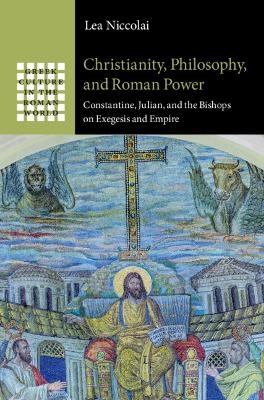 Christianity, Philosophy, and Roman Power - Lea Niccolai