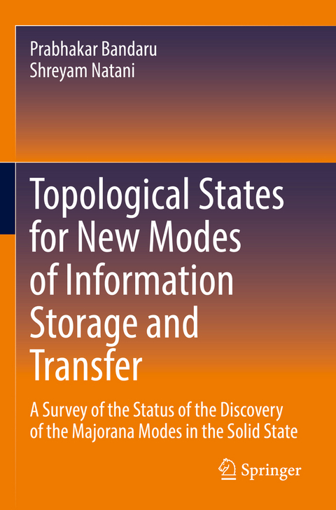 Topological States for New Modes of Information Storage and Transfer - Prabhakar Bandaru, Shreyam Natani