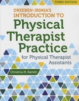 Dreeben-Irimia's Introduction To Physical Therapist Practice For Physical Therapist Assistants - Barrett, Christina M.