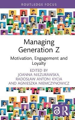 Managing Generation Z - 